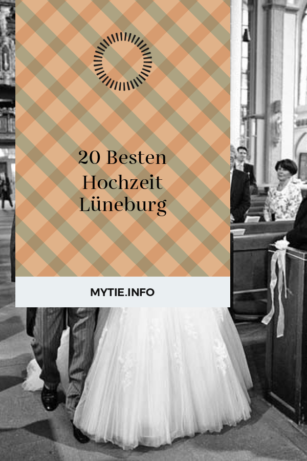 20 Besten Hochzeit Lüneburg